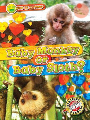 cover image of Baby Monkey or Baby Sloth?